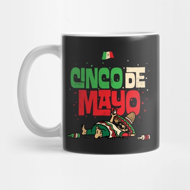 Cinco De Mayo May 5 Drunk Mexican Flag T-Shirt by vo_maria